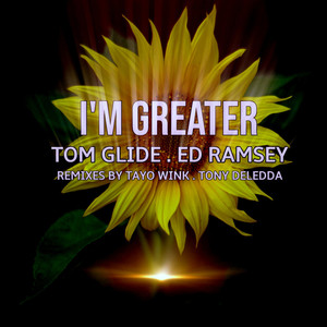 I'm Greater (Tony Deledda Remix)