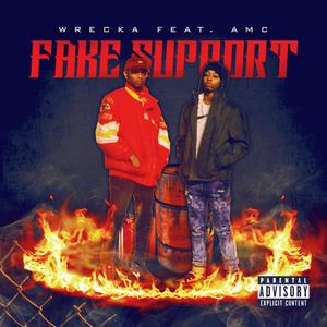 Fake Support (feat. AMC Dupri) (Explicit)
