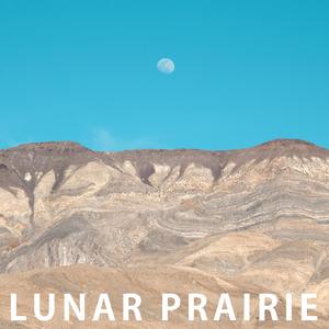 Lunar Prairie