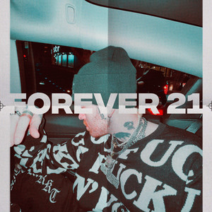 Forever 21 (Explicit)