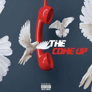 The Come Up (Explicit)