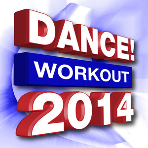 Dance! Workout 2014