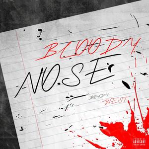 bloody nose (Explicit)