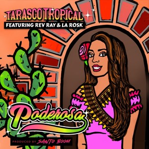 Poderosa (feat. La Rosk & Rev Ray)