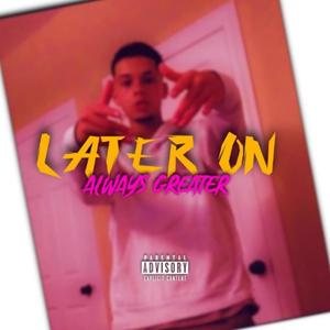 Later On (feat. JayMajeor)