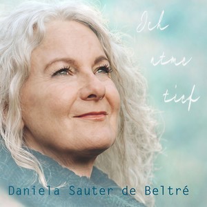 Daniela Sauter de Beltre - Ich atme tief