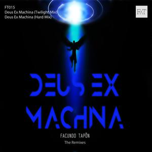 Deus Ex Machina (The Remixes)