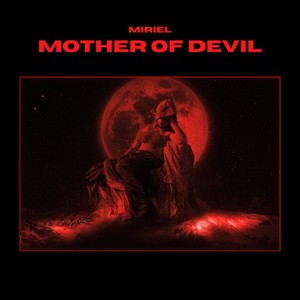 Mother Of Devil