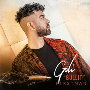 Goli (Bullit) [Explicit]