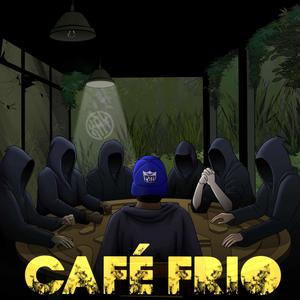 Café Frio (feat. Caust Draven, Frank Nitty (of Project Born), Mistah DKB, The Unknown Factor, Jay D-Day Hardaway & Bounce Ball Boogie) (Explicit)
