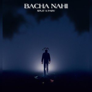 Bacha Nahi