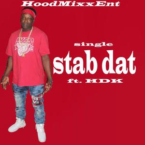 Stab Dat(feat. Hezzydakidd) (Explicit)