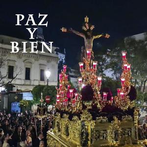 Paz y Bien (Directo Buen Fin 2021)