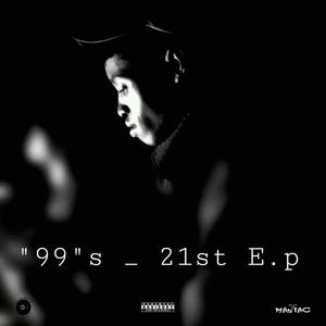 "99"s_21st (Explicit)