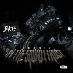 In The Squad I Trust (Explicit)