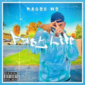 Fast Life (Explicit)