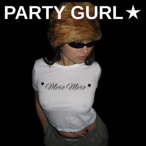 PARTY GURL