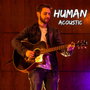 Human (Acoustic)
