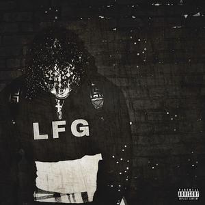 L F G (Lets F*****g Go) [Explicit]