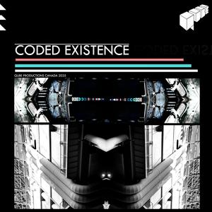 CODED EXISTENCE