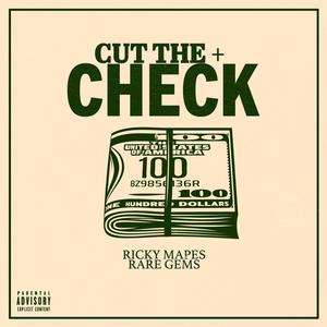 Cut The Check (Explicit)