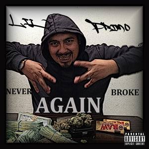 Never Broke Again (Explicit)