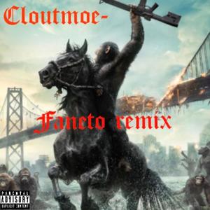 Faneto (Remix) [Explicit]
