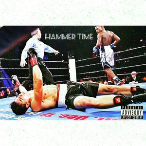 Hammer Time (feat. B'Nard) [Explicit]