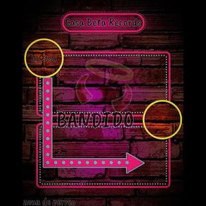 BANDIDO (feat. LJN & Orian) (Explicit)