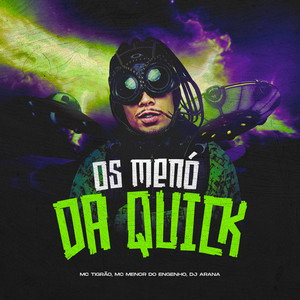 Os Meno Da Quick