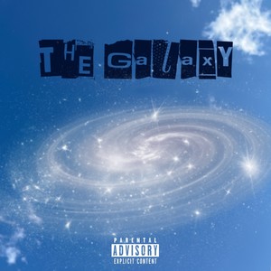 the galaxy (Explicit)