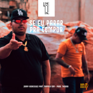 Se eu parar pra compor