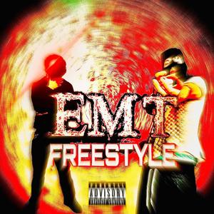 EMT Freestyle (feat. Nev) [Explicit]