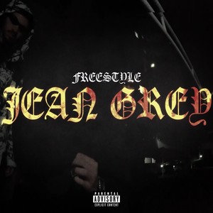 Freestyle Jean Grey (Explicit)