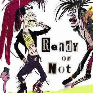 Ready or Not (Explicit)