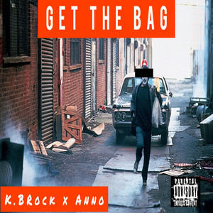 Get the Bag (Explicit)