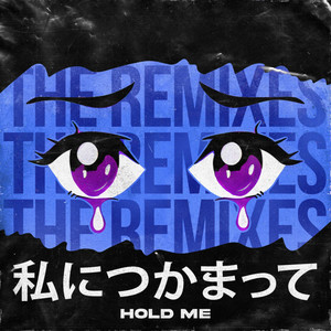 Hold Me (R3enix Remix)