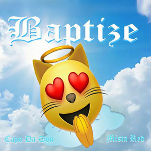 Baptize (Explicit)