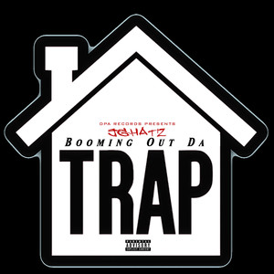 Booming out da Trap (Explicit)
