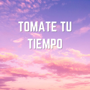 TOMATE TU TIEMPO
