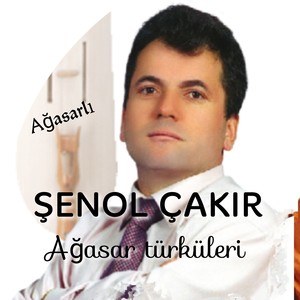 Ağasar Türküleri (Ağasarlı)