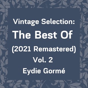 Vintage Selection: The Best Of (2021 Remastered), Vol. 2