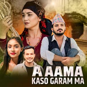 A Aama Kaso Garam Ma (feat. Ranjita BK)