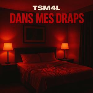 DANS MES DRAPS (Explicit)