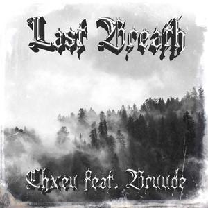 Last Breath (Explicit)