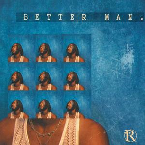 Better Man.