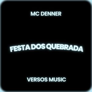 FESTA DOS QUEBRADA (Explicit)