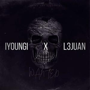 Wanted (feat. l3juan) (Explicit)