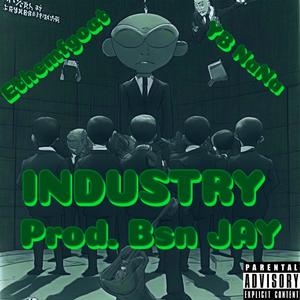 Industry (feat. YB NaNa) [Explicit]