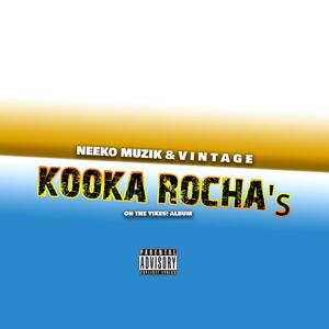 Kooka Rochas(feat. V i n t a g e) (Explicit)